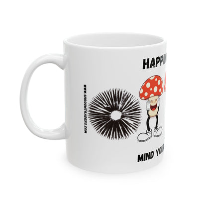 Funny Fungi Coffee Mug - "Happiness is Free, Mind Your Fungi Business" - Perfect Gift for Mushroom Lovers